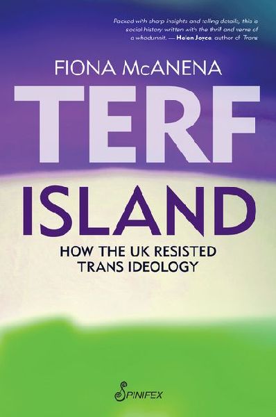 Terf Island: How the UK Resisted Trans Ideology