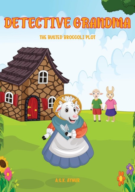 DETECTIVE GRANDMA: THE BUSTED BROCCOLI PLOT