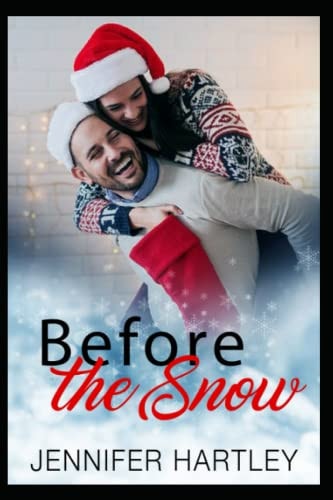 Before The Snow Christmas Romance
