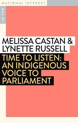 Time to Listen: An Indigenous Voice to Parliament