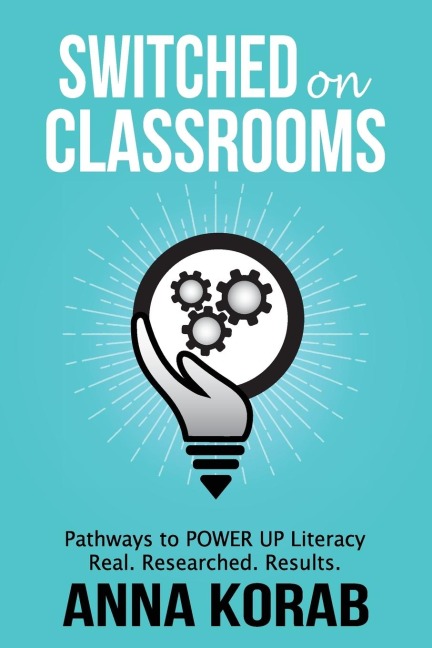 SWITCHED on CLASSROOMS: Pathways to POWER UP Literacy