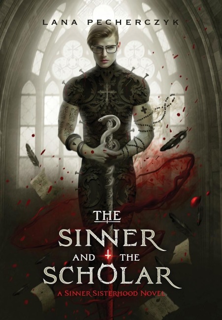 The Sinner and the Scholar: A Sinner Sisterhood Novel