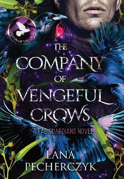 The Company of Vengeful Crows: Season of the Crow