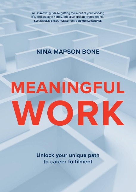 Meaningful Work: Unlock your unique path to career fulfilment