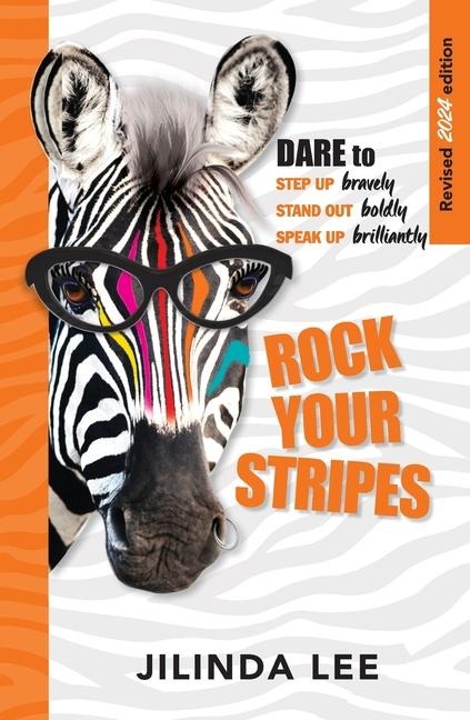 Rock Your Stripes 2024 Edition: Dare to step up bravely, stand out boldly, speak up brilliantly