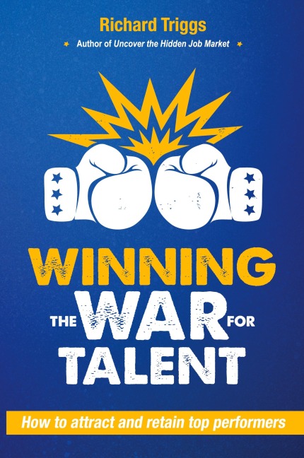 Winning the War for Talent: How to attract and retain top performers
