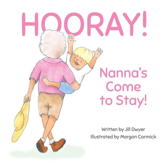 Hooray - Nannas Come to Stay