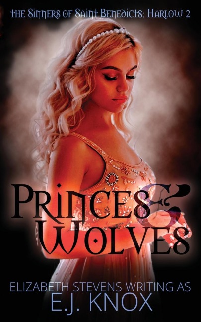Princes & Wolves: Harlow trilogy