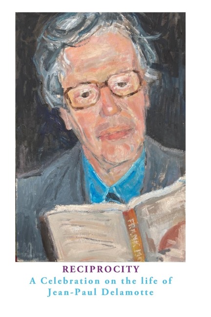 Reciprocity: A Celebration on the Life of Jean-Paul Delamotte