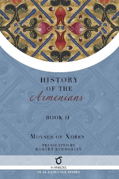 History of the Armenians: Volume 2