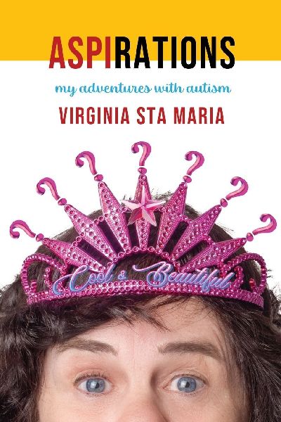 Aspirations: My Adventures with Autism