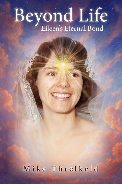 Beyond Life: Eileen's Eternal Bond