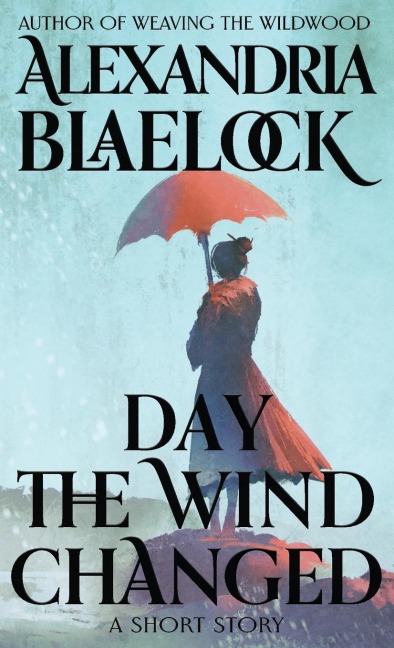 Day the Wind Changed