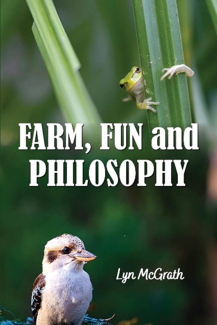 Farm, Fun and Philosophy