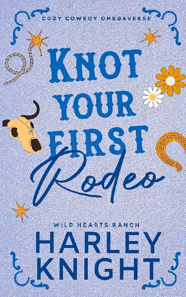 Knot Your First Rodeo