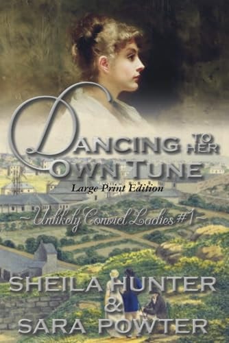 Dancing to Her Own Tune Large Print Edition