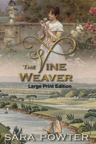 The Vine Weaver Large Print Edition