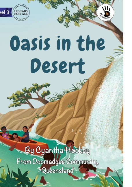 Oasis in the Desert- Our Yarning