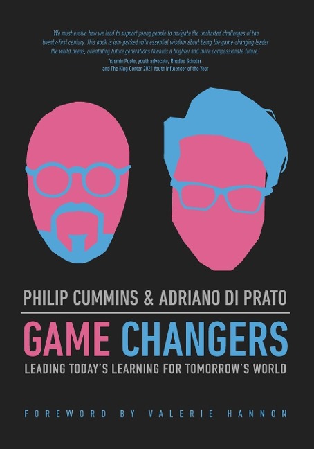 Game Changers: Leading Todays Learning for Tomorrows World