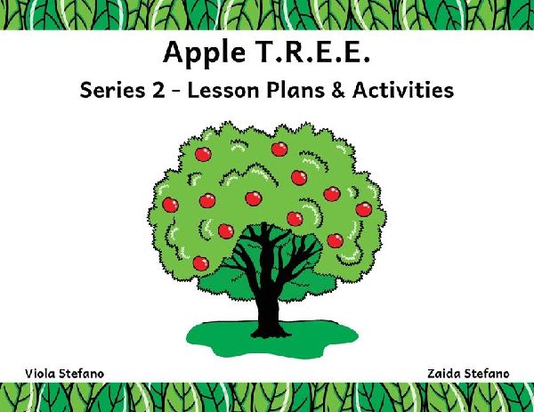 Apple T.R.E.E.: Series 2 - Lesson Plans & Activities