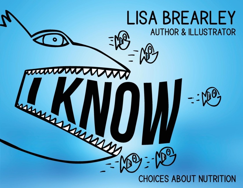 I Know: Choices About Nutrition
