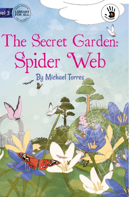 The Secret Garden: Spider Web - Our Yarning