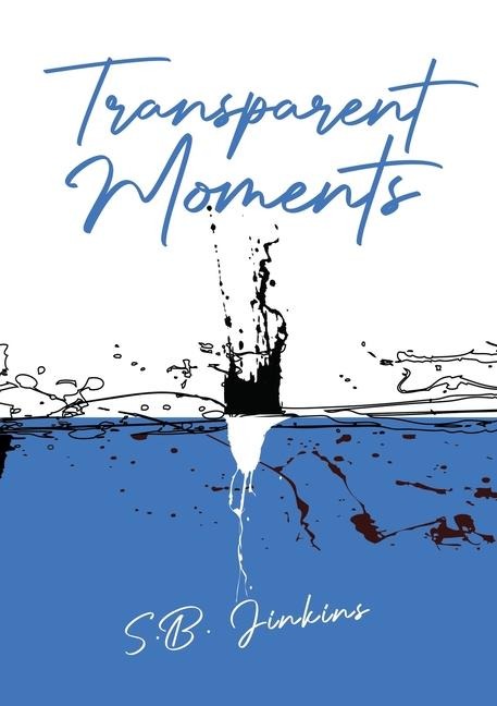 Transparent Moments