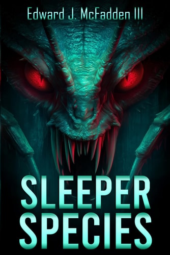 Sleeper Species: A Cryptid Thriller