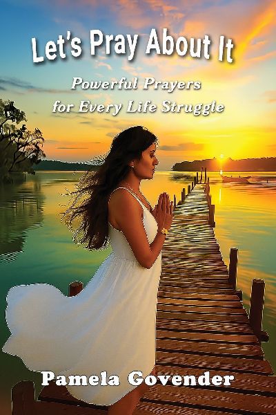 Let's Pray About It: Powerful Prayers for Every Day Struggles