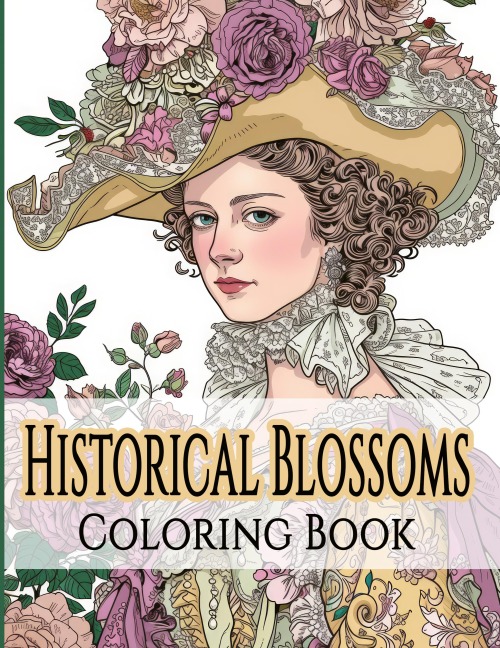 Historical Blossoms Coloring Book: Journey Through Time with Flowers and Fashion