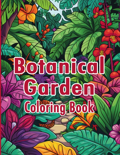 Botanical Garden Coloring Book: A Serene Journey Through Natures Wonders