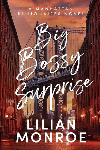 Big Bossy Surprise: A Billionaire Boss Romance
