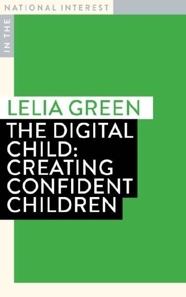 The Digital Child: Creating Confident Children