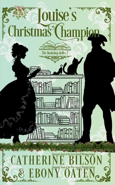 Louises Christmas Champion: A Sweet Regency Romance
