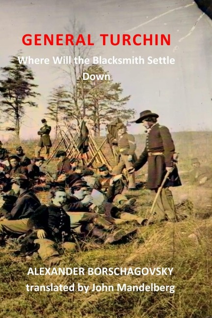 General Turchin: Where Will the Blacksmith Settle Down