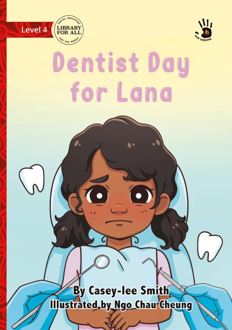 Dentist Day for Lana - Our Yarning
