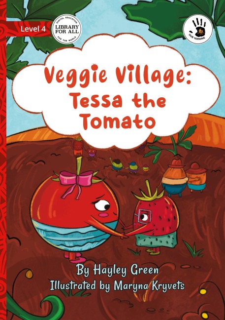 Veggie Village: Tessa the Tomato - Our Yarning