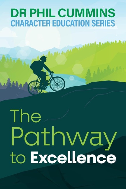 The Pathway to Excellence: Character Education Series: Book 2