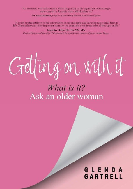 Getting on with it: What is it? Ask an older woman