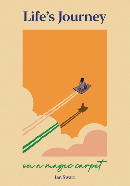 Lifes Journey on a Magic Carpet