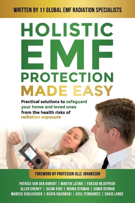 Holistic EMF Protection Made Easy: Practical Solutions to Safeguard Your Home and Loved Ones From The Health Risks of Radiation Exposure: Practical solutions to safeguard your home and loved ones from the health risks of radiation exposure