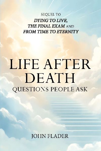 Life After Death: Questions People Ask