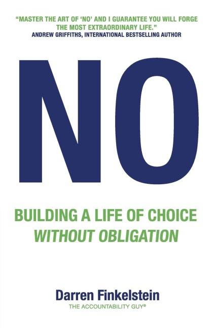 NO: Building a life of choice without obligation