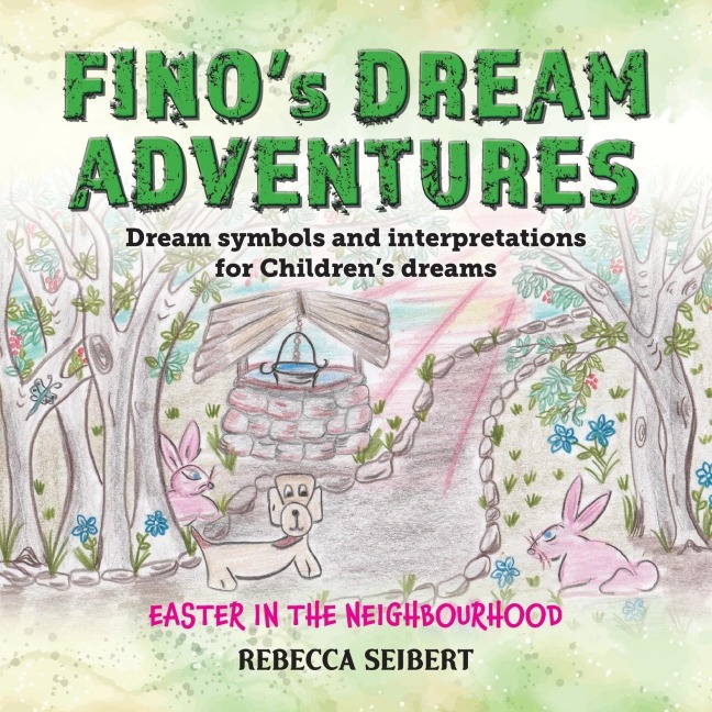 Fino Dream Adventures book10: Easter in the Neighbourhood