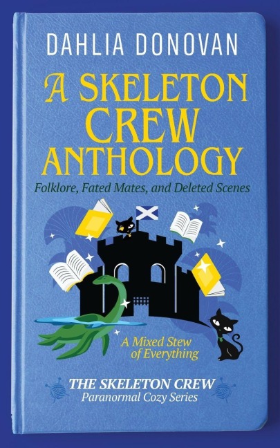 A Skeleton Crew Anthology: Folklore, Fated Mates, and Deleted Scenes