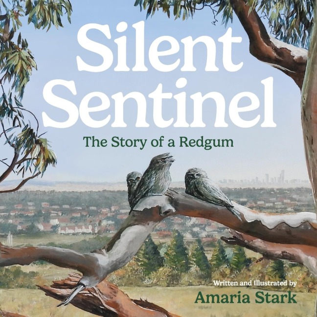Silent Sentinel: The Story of a Red Gum
