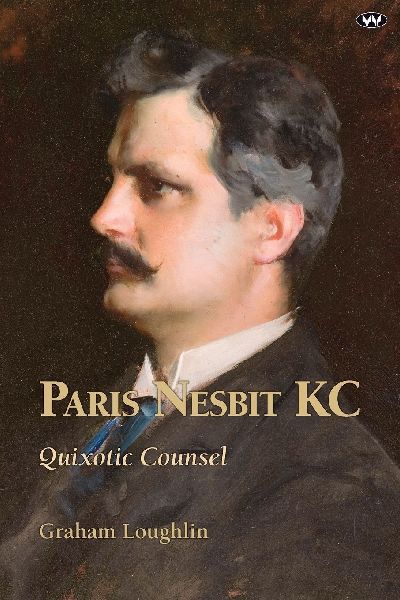 Paris Nesbit KC: Quixotic Counsel