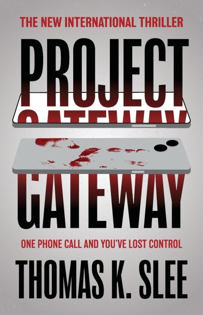 Project Gateway: One Phone Call and You've Lost Control