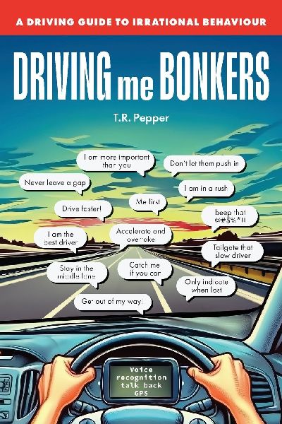 Driving me Bonkers: A Driving Guide to Irrational Behaviours