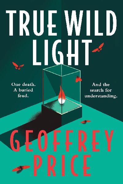 True Wild Light: One death. A buried feud. And the search for understanding.